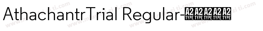 AthachantrTrial Regular字体转换